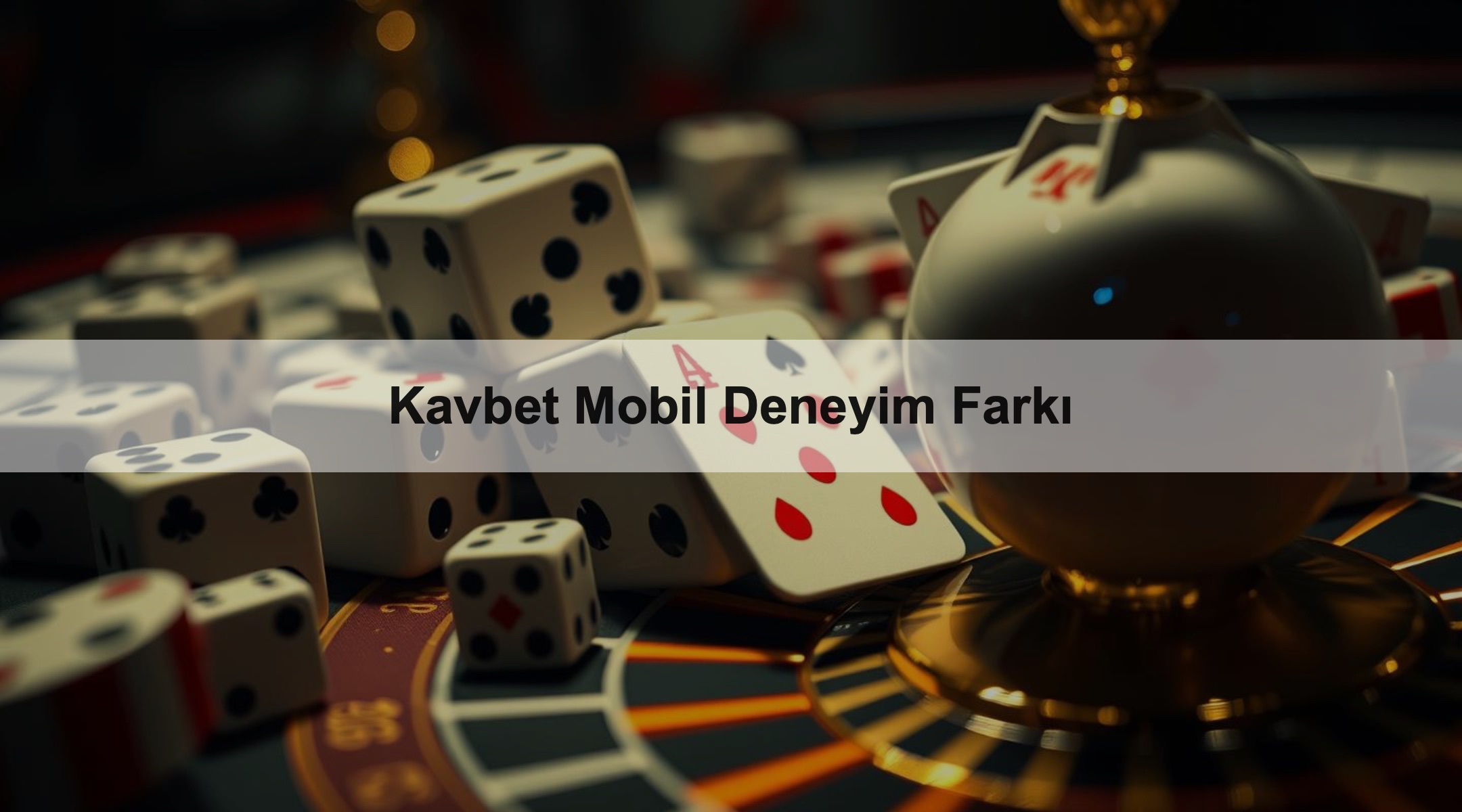 Kavbet Mobil Deneyim Farkı 1 Kavbet Mobil Deneyim Farkı