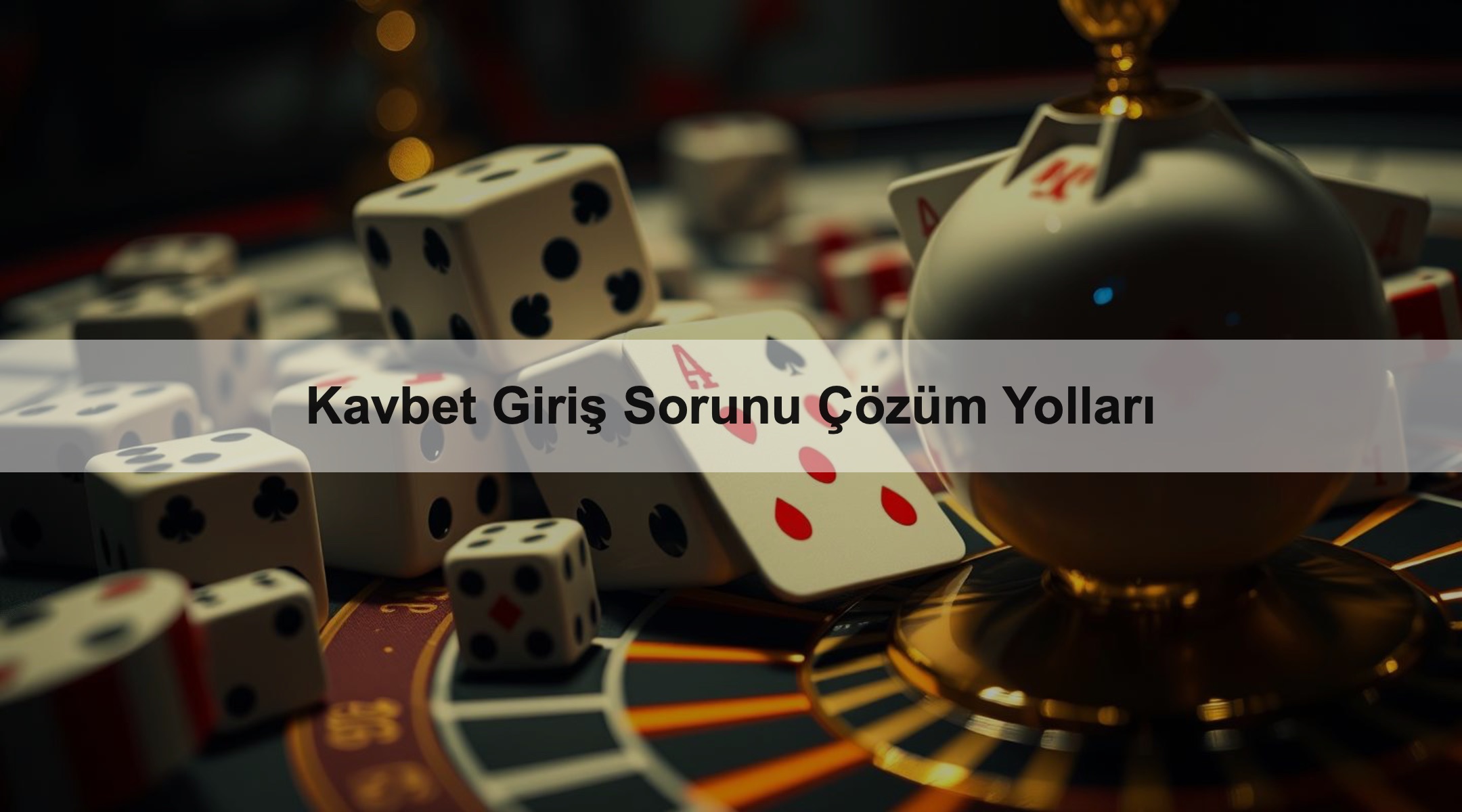Kavbet Giriş Sorunu Çözüm Yolları